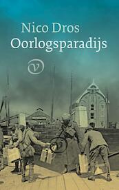 Oorlogsparadijs - Nico Dros (ISBN 9789028260627)