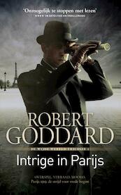 Intrige in Parijs - Robert Goddard (ISBN 9789024563654)