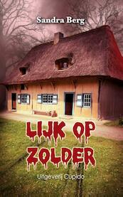 Lijk op zolder - Sandra Berg (ISBN 9789462041158)