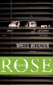 Wreed weerzien - Karen Rose (ISBN 9789026137327)
