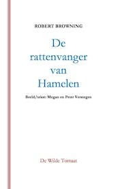 De rattenvanger van Hamelen - Robert Browning (ISBN 9789082025521)