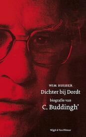 Dichter bij Dordt - Wim Huijser (ISBN 9789038899930)