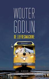 De liefdesmachine - Wouter Godijn (ISBN 9789025446321)