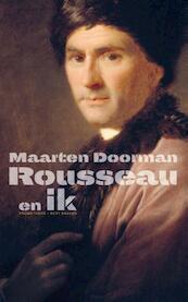 Rousseau en ik - Maarten Doorman (ISBN 9789035137813)