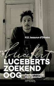 Luceberts zoekend oog - H.U. Jessurun d’Oliveira (ISBN 9789044629941)
