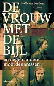 De vrouw met de bijl - Steffie van den Oord (ISBN 9789045029801)