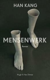 Mensenwerk - Han Kang (ISBN 9789038801018)