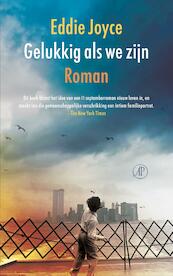 Gelukkig als we zijn - Eddie Joyce (ISBN 9789029503914)