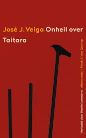 Onheil over Taitara - José Veiga (ISBN 9789025300470)