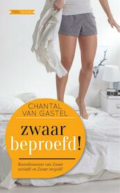 Zwaar beproefd! - Chantal van Gastel (ISBN 9789044351125)