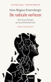 De radicale verliezer - Hans Magnus Enzensberger (ISBN 9789059366800)