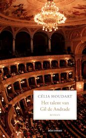 Het talent van Gil de Andrade - Célia Houdart (ISBN 9789025447991)