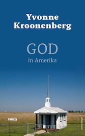 God in Amerika - Yvonne Kroonenberg (ISBN 9789045033167)