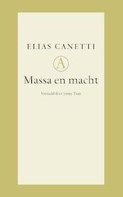 Massa en macht - Elias Canetti (ISBN 9789025304768)