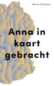 Anna in kaart gebracht - Marek Sindelka (ISBN 9789492478054)