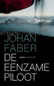 De eenzame piloot - Johan Faber (ISBN 9789400407053)