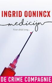 Medicijn - Ingrid Oonincx (ISBN 9789461093486)