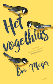 Het vogelhuis - Eva Meijer (ISBN 9789059368361)