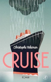 Cruise - Christophe Vekeman (ISBN 9789029537186)