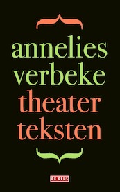 Theaterteksten - Annelies Verbeke (ISBN 9789044542370)