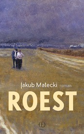 Roest - Jakub Malecki (ISBN 9789021418780)