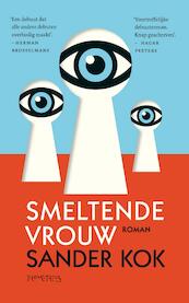 Smeltende vrouw - Sander Kok (ISBN 9789082737615)