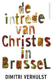De intrede van Christus in Brussel PB - Dimitri Verhulst (ISBN 9789025437534)