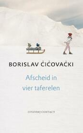 Afscheid in vier taferelen - Borislav Cicovacki (ISBN 9789025490546)