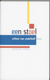 Een stoel - W. van Zadelhoff (ISBN 9789059900066)