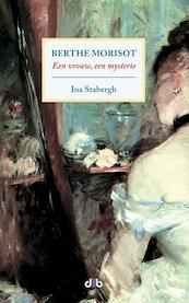 Berthe Morisot - Ina Stabergh (ISBN 9789078905394)