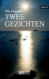 Twee gezichten - Ellis Overbeek (ISBN 9789086600847)