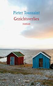 Gezichtsverlies - Pieter Toussaint (ISBN 9789059363441)