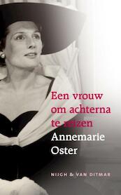 Een vrouw om achterna te reizen - Annemarie Oster (ISBN 9789038893563)