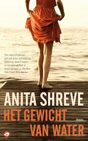 Het gewicht van water - Anita Shreve (ISBN 9789044962802)