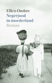 Negerjood in moederland - Ellen Ombre (ISBN 9789029568906)