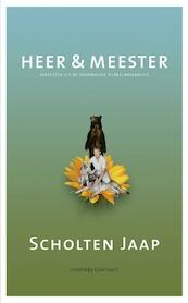 Heer & Meester - Jaap Scholten (ISBN 9789025431266)
