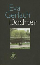 Dochter - Eva Gerlach (ISBN 9789029584548)