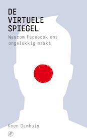 De virtuele spiegel - Koen Damhuis (ISBN 9789029584210)