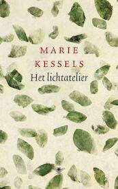 Het lichtatelier - Marie Kessels (ISBN 9789023469988)