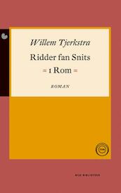 Ridder fan snits / Diel 1: Rom - Willem Tjerkstra (ISBN 9789089544049)