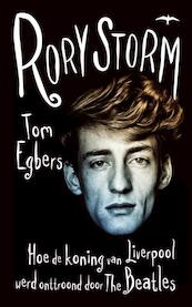 Rory Storm - Tom Egbers (ISBN 9789400401549)
