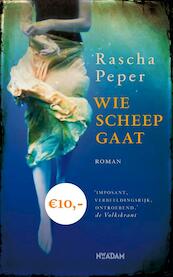 Wie scheep gaat - Rascha Peper (ISBN 9789046813515)