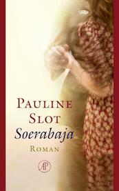 Soerabaja - Pauline Slot (ISBN 9789029586238)