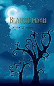 Blauwe maan - Anna Romein (ISBN 9789085709626)