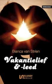 Vakantielief en -leed - Bianca van Strien (ISBN 9789086602087)