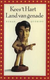 Land van genade - Kees 't Hart (ISBN 9789021444536)
