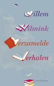 Verzamelde verhalen - Willem Wilmink (ISBN 9789038896885)