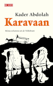 Karavaan - Kader Abdolah (ISBN 9789044527735)