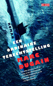 Een ordinaire terechtstelling - Marc Dugain (ISBN 9789044531053)