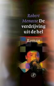 De verdrijving uit de hel - Robert Menasse (ISBN 9789029568814)